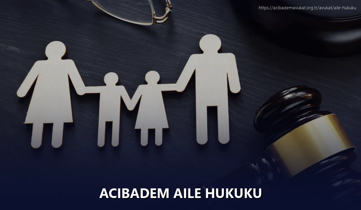 Acıbadem Aile Hukuku