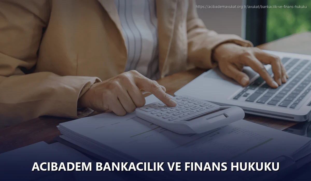 Acıbadem Bankacılık ve Finans Hukuku