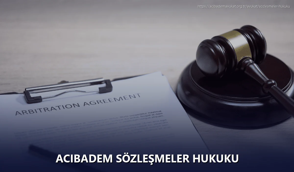 Acıbadem Sözleşmeler Hukuku